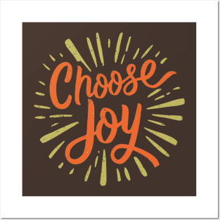 Choose joy Posters and Art